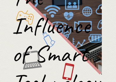 The Influence of Smart Technology