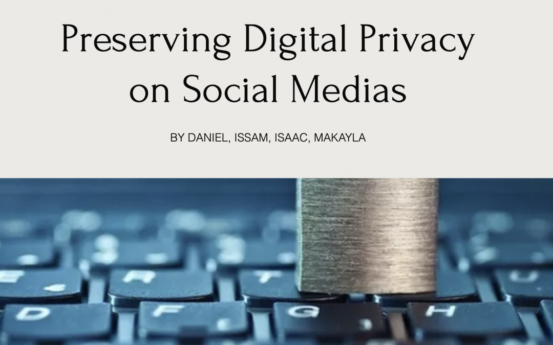 Preserving Digital Privacy on Social Media